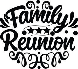 Elegant and decorative family reunion text design featuring calligraphy and flourishes ideal for invitations and decorations
