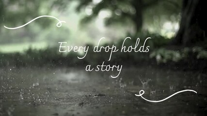 Every Drop Holds a Story: Rain, Nature, and Tranquility
