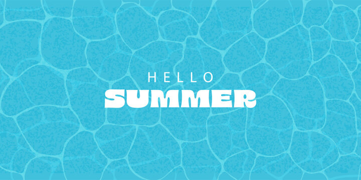 Hello summer, greeting on sea or pool water background, summer travel vector illustration. - Powered by Adobe