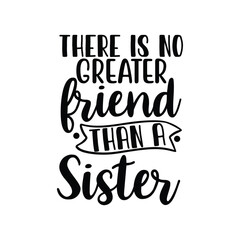 Sisters By Birth Friends By Choice Meaningful Quote