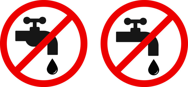 Do not waste water tap icon set. Prohibition sign. indicating non potable water. Liquids are prohibited. waterproof warning icons