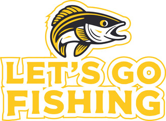 lets go fishing typography T-shirt design 