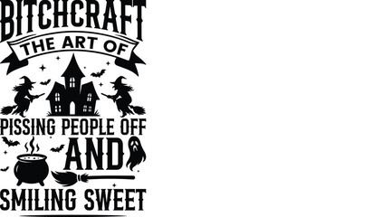 Bitchcraft Funny Halloween Png SVG Art & Illustration