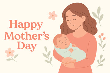 Happy mothers day card mother holding baby