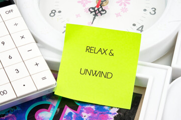 The conceptual phrase RELAX AND UNWIND. The concept of beauty and health