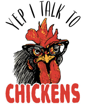 Yep I Talk To Chickens Funny Chicken Buffs