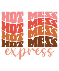 HOT MESS express Groovy svg Bundle, Hippie svg, Inspirational svg, Retro svg, Motivational svg, Aesthetic svg, Boho svg, Wavy Text svg Cricut, trendy svg
