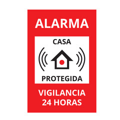Red alarma, casa protegida, vigilancia 24 horas sign (trad. alarm home protected, 24 hours surveillance)