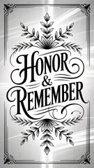 Obraz premium Elegant Honor & Remember Typography with Floral Design