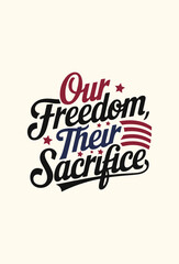 Military Appreciation Quote Vector Design – Veterans Day Typography for T-Shirts & Prints