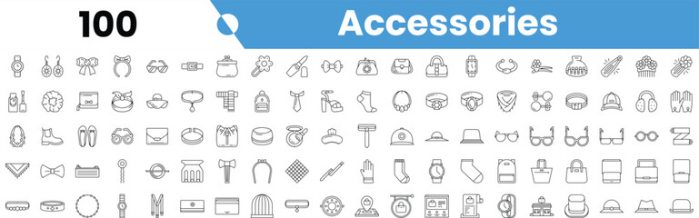 Set of 100 outline accessories icons. Vector illustration
