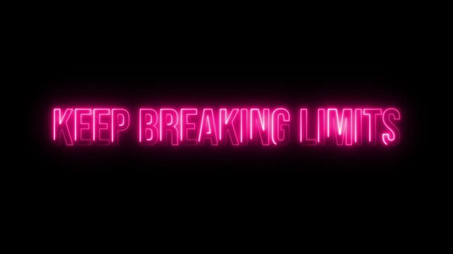 Multicolor Neon keep breaking limits. text animation