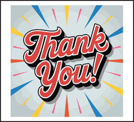 Thank You - Bold Script Typography with Vibrant Colorful Sunburst Rays Background