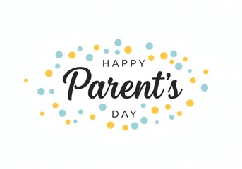 Celebration of Happy Parents Day with Confetti on White Background, Festive Graphic Design for Family and Parenthood