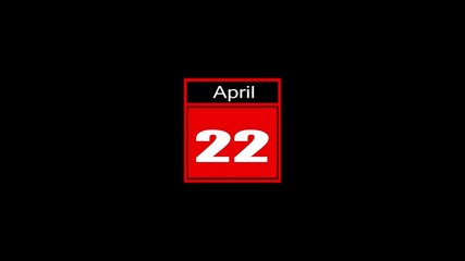 22 April calendar icon animation. Boost your productivity and impress clients with this sophisticated calendar animation. Date, day and month.4k video