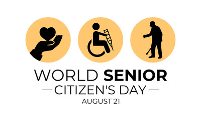 Celebrate  World Senior Citizen's Day year on August 21. A Tribute to the Pillars of Our Society. Support older people. Creating for web banner, cards, prints, social media, poster background design.