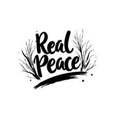Fototapeta premium Elegant Real Peace Typography Design with Nature Accents and Brush Stroke