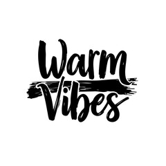 Expressive Brush Lettering: Warm Vibes Typography for Positive Affirmations Design