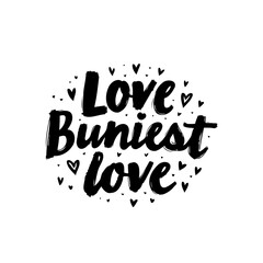 Expressive 'Buniest Love' Typography Design with Heart Accents on White Background