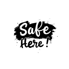 Expressive typography design featuring 'Safe Here' with a textured background element