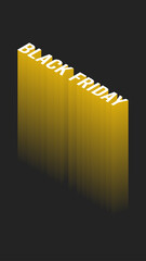 Black Friday typography banner.Vertical text Black friday sale on black background.Big sale.Graphic elements.Design template for Black Friday sale.