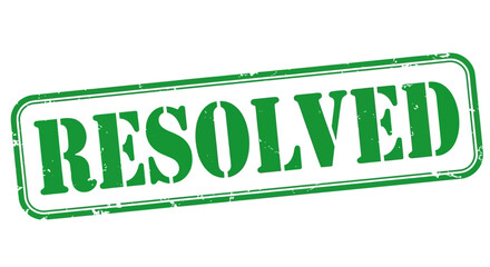 Green Resolved Stamp Problem Solved, Issue Closed, Complete