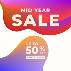 MID YEAR SALE OFFERS AND PROMOTION 50 PERCENT OFF. TEMPLATE BANNER DESIGN.COLORFUL GRADIENT MESH BACKGROUND VECTOR. GOOD FOR SOCIAL MEDIA POST, COVER , POSTER 