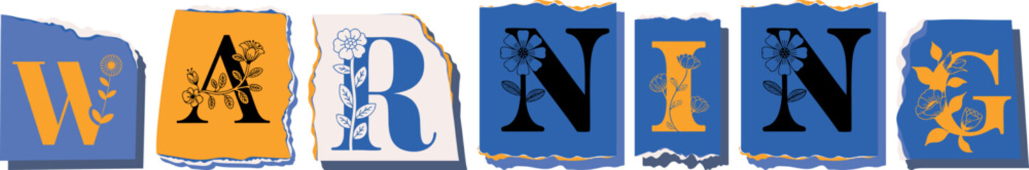 WARNING Floral Typography of a Concept Word � Elegant Torn Paper Letter Design