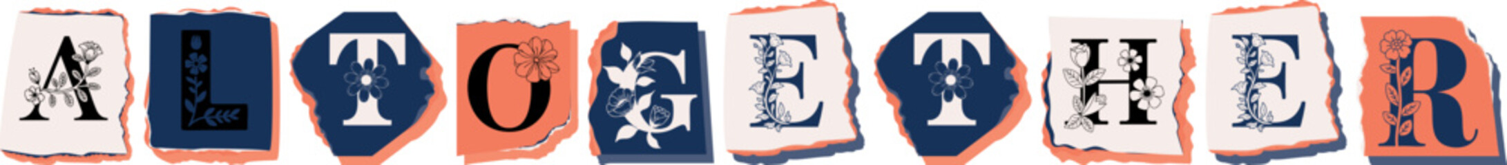 ALTOGETHER Floral Typography of a Concept Word � Elegant Torn Paper Letter Design