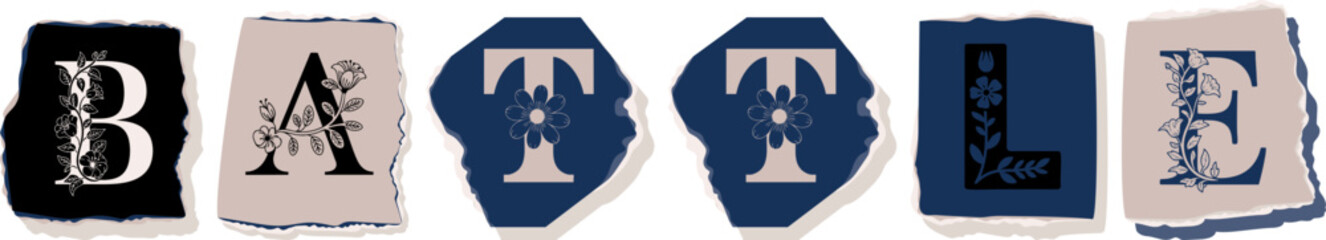 BATTLE Floral Typography of a Concept Word � Elegant Torn Paper Letter Design