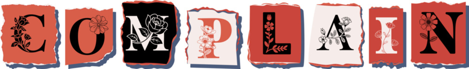 COMPLAIN Floral Typography of a Concept Word � Elegant Torn Paper Letter Design