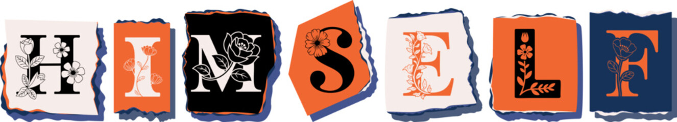 HIMSELF Floral Typography of a Concept Word � Elegant Torn Paper Letter Design