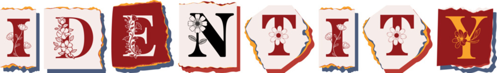 IDENTITY Floral Typography of a Concept Word � Elegant Torn Paper Letter Design