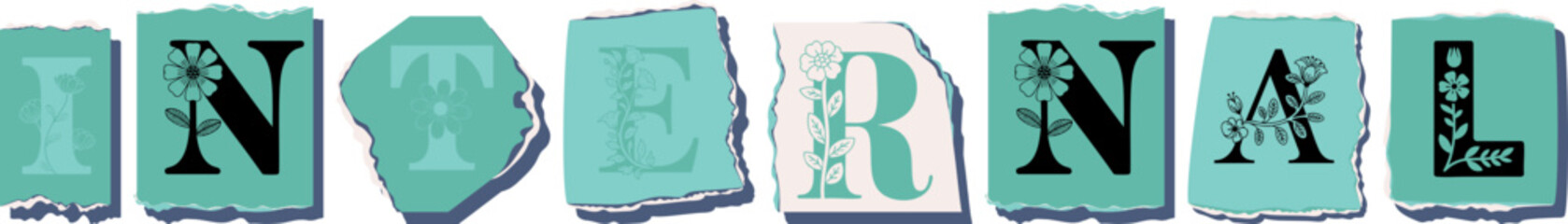 INTERNAL Floral Typography of a Concept Word � Elegant Torn Paper Letter Design