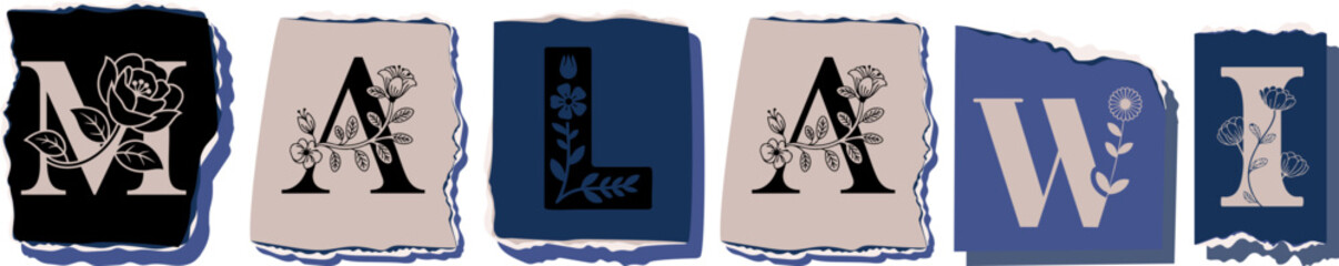 MALAWI Floral Typography of a Country Name � Elegant Torn Paper Letter Design