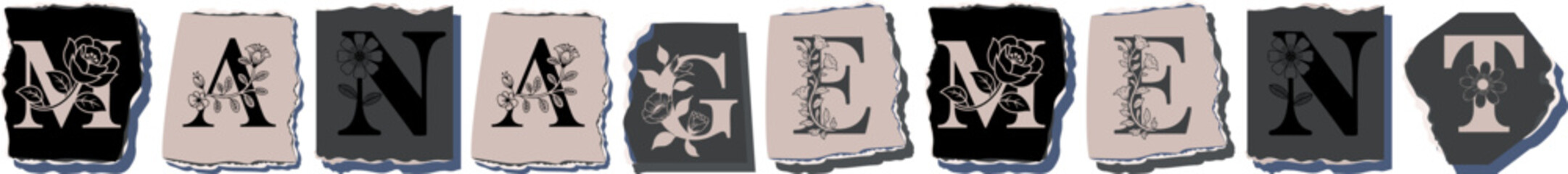 MANAGEMENT Floral Typography of a Concept Word � Elegant Torn Paper Letter Design