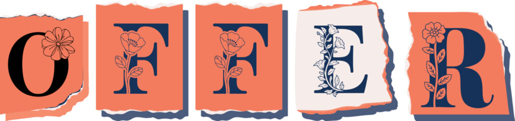 OFFER Floral Typography of a Concept Word � Elegant Torn Paper Letter Design