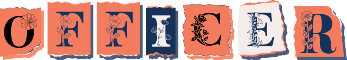 OFFICER Floral Typography of a Concept Word � Elegant Torn Paper Letter Design