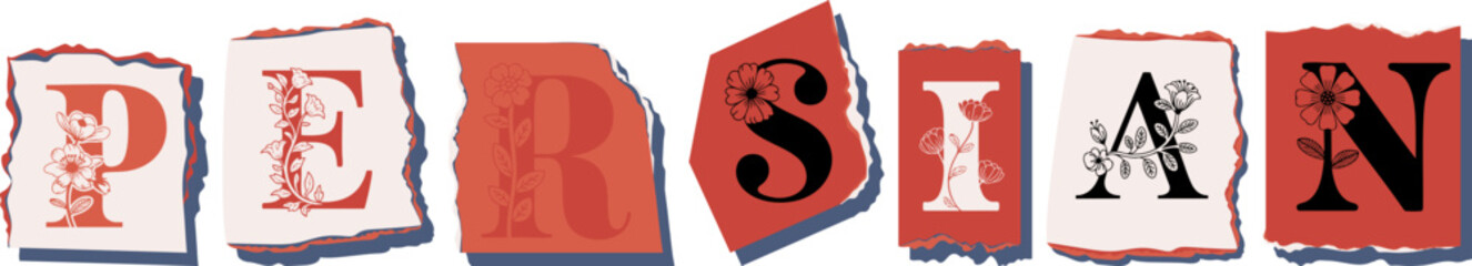 PERSIAN Floral Typography of a Concept Word � Elegant Torn Paper Letter Design