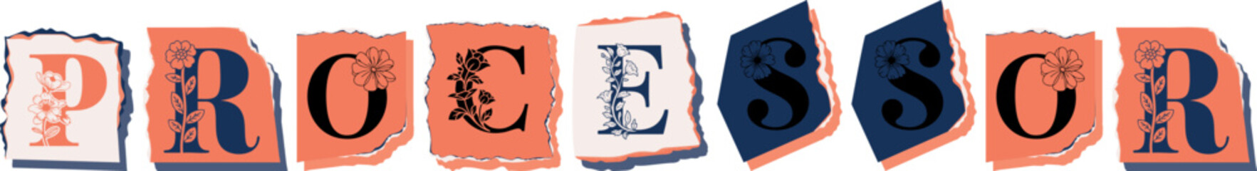 PROCESSOR Floral Typography of a Concept Word � Elegant Torn Paper Letter Design