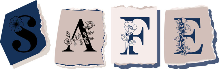SAFE Floral Typography of a Concept Word � Elegant Torn Paper Letter Design