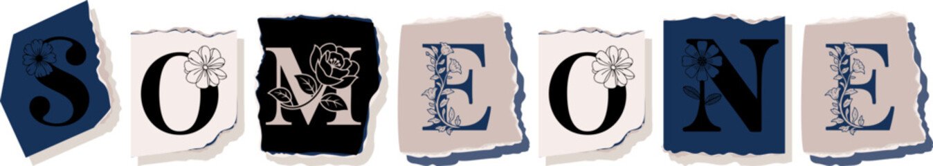 SOMEONE Floral Typography of a Concept Word � Elegant Torn Paper Letter Design