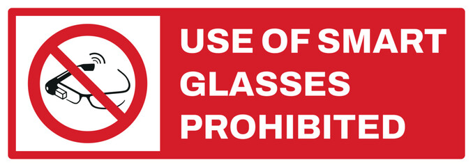 prohibition safety signs v2 uppercase text_use of smart glasses prohibited landscape size 1/2 a4,a3,a2,a1	