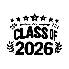 Fototapeta premium Class of 2026 silhouette design with stars and bold varsity font