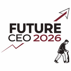 Future ceo 2026 aspiring leader business growth success ambition