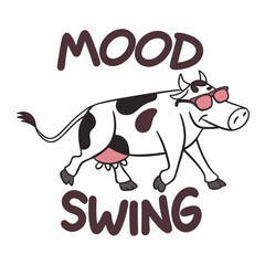Cool cow mood swing funny farm animal graphic design