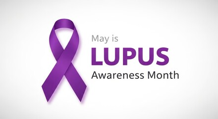 Understanding Lupus Awareness Month Causes Symptoms Diagnosis and Management to Improve Patient Outcomes