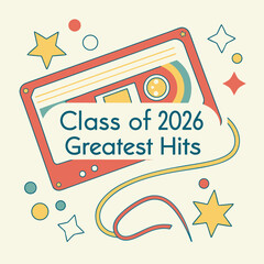Class of 2026 greatest hits retro cassette tape design © ADOBE