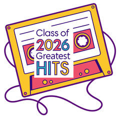 Class of 2026 greatest hits retro cassette tape