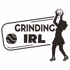 Grinding irl girl basketball player silhouette